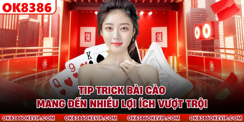 Tip trick bài cào mang đến nhiều lợi ích vượt trội